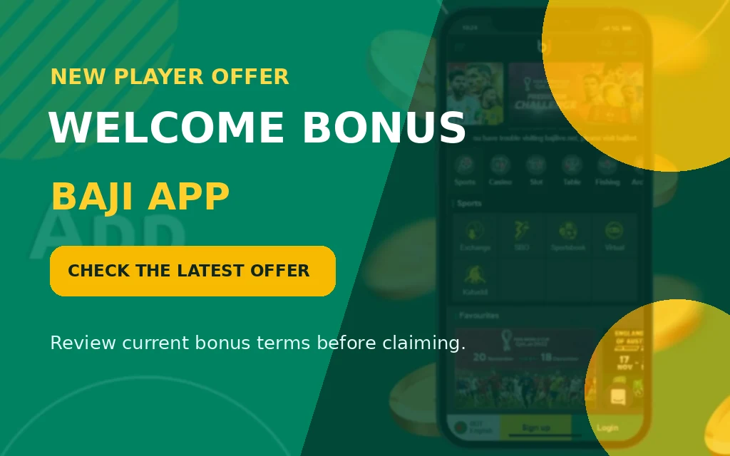 Baji App welcome bonus promotion for new users